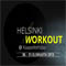 HELSINKI WORKOUT 2013