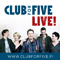 CLUB FOR FIVE LIVE! JOULULEVYN JULKAISUKIERTUE