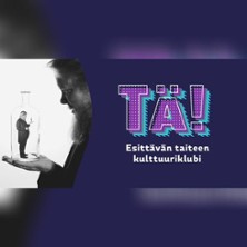 T&Auml;! -klubi: Une s&eacute;ance peu ordinaire