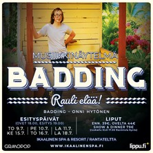 Badding - Rauli el&auml;&auml;! -musiikkin&auml;ytelm&auml;