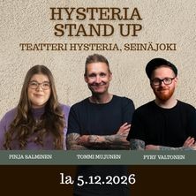 Hysteria Stand Up: Mujunen, Salminen, Valtonen