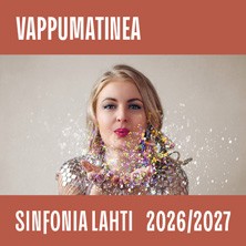 Sinfonia Lahti: VAPPUMATINEA