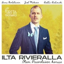 Ilta Rivieralla Olavi Paavolaisen kanssa (anniskelun&auml;yt&auml;nt&ouml;)