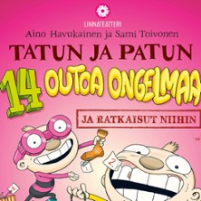 Tatun ja Patun 14 outoa ongelmaa ja ratkaisut niihin
