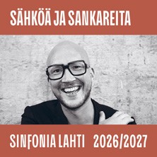 Sinfonia Lahti: S&Auml;HK&Ouml;&Auml; JA SANKAREITA