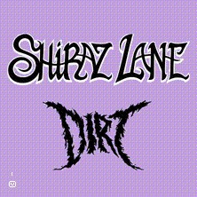 Shiraz Lane + Dirt