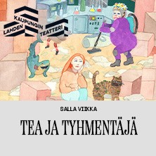 Tea ja Tyhment&auml;j&auml;