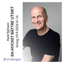 Kent Sjöman: En mycket bättre utsikt