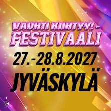 Vauhti Kiihtyy Festivaali Jyv&auml;skyl&auml; 2027
