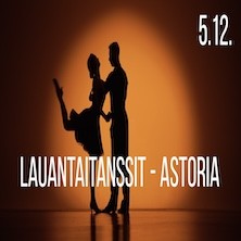 Lauantaitanssit - Astoria
