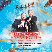 T&ouml;yssy & Konttinen: Let&acute;s Vits Again &ndash; Hyv&auml;&auml; joulua!