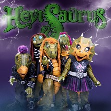 Hevisaurus - Isänpäivän räyhäisin keikka!