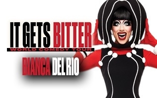BIANCA DEL RIO - IT GETS BITTER