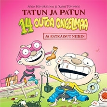 TATU JA PATU- 14 OUTOA ONGELMAA